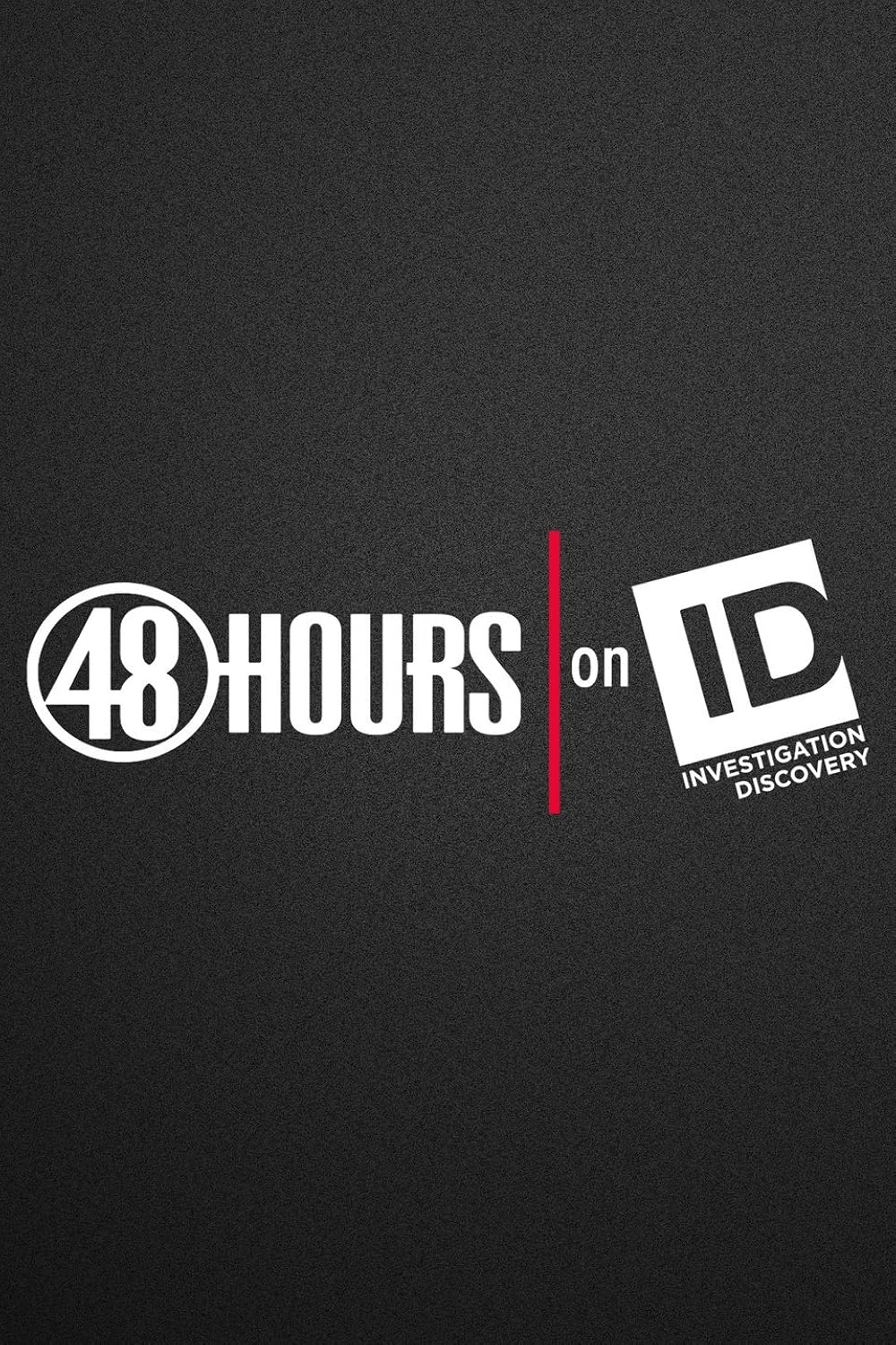 48 Hours on ID Searching for Secrets