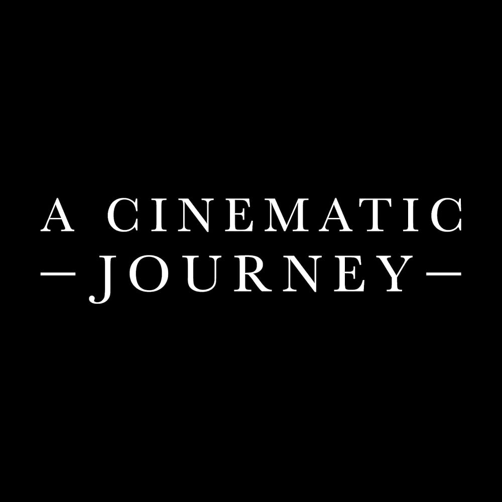 A Cinematic Journey