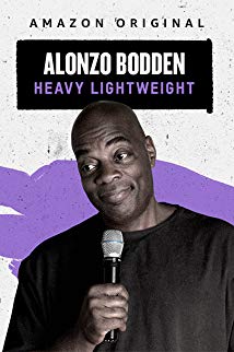 Alonzo Bodden: Heavy Lightweight