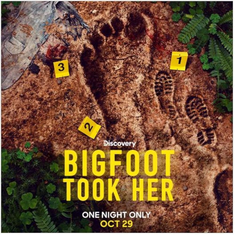 Bigfoot Took Her