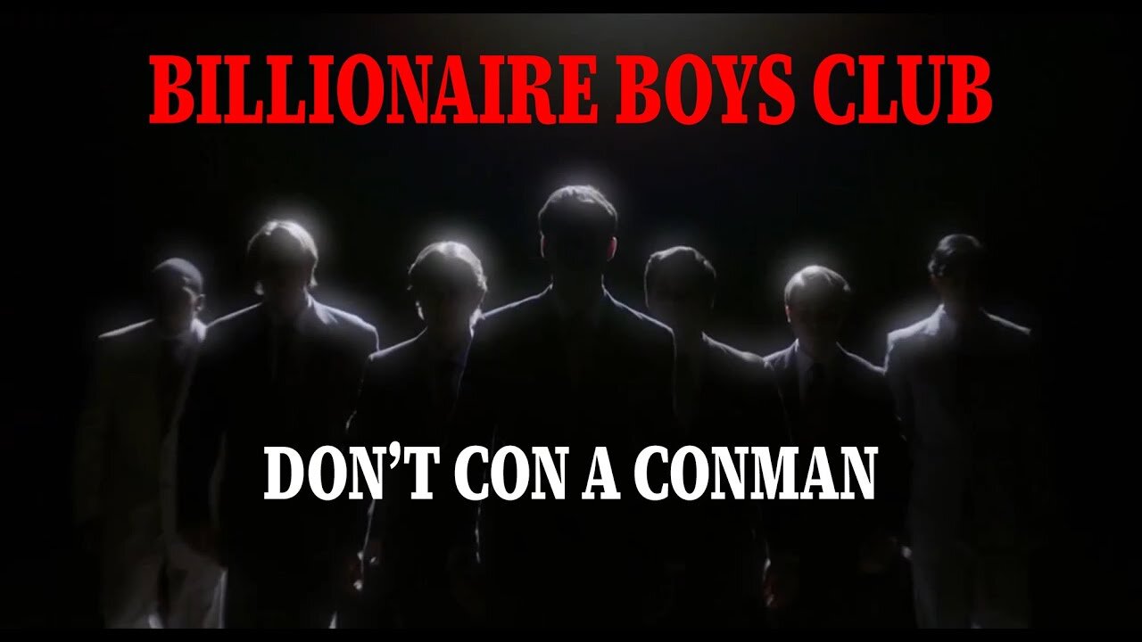 Billionaire Boys Club S1E1 Don't Con a Conman