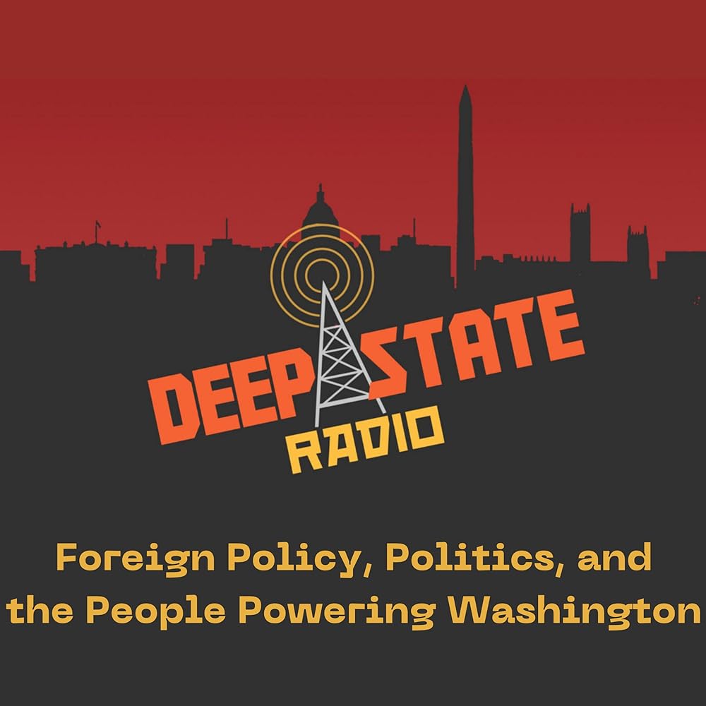 Deep State Radio Attention Planet Earth: Listen to this Pod and Learn What the Next US Presidency Will Be Like