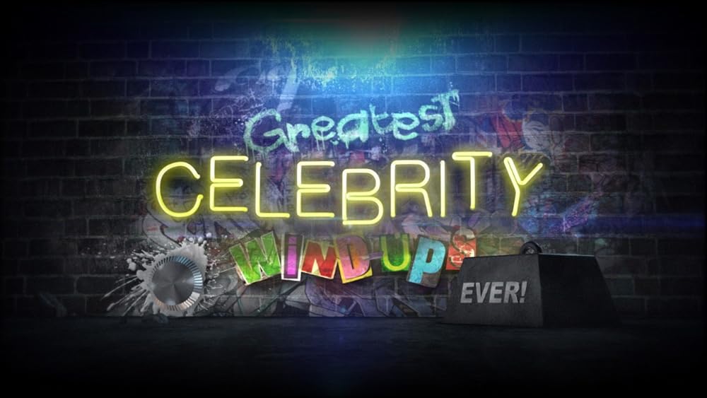 Greatest Celebrity Windups Ever