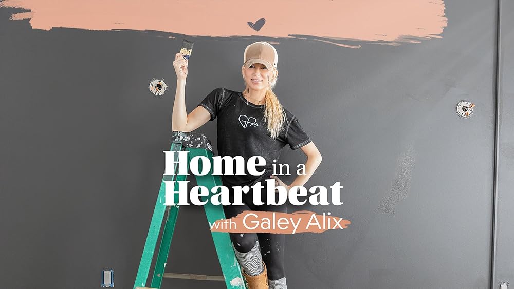 Home in a Heartbeat with Galey Alix