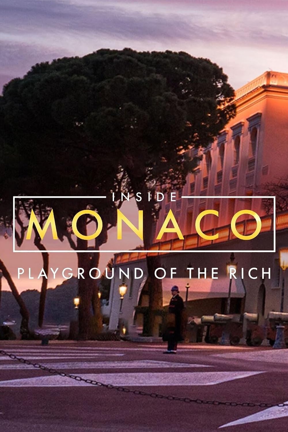 Inside Monaco: Playground of the Rich