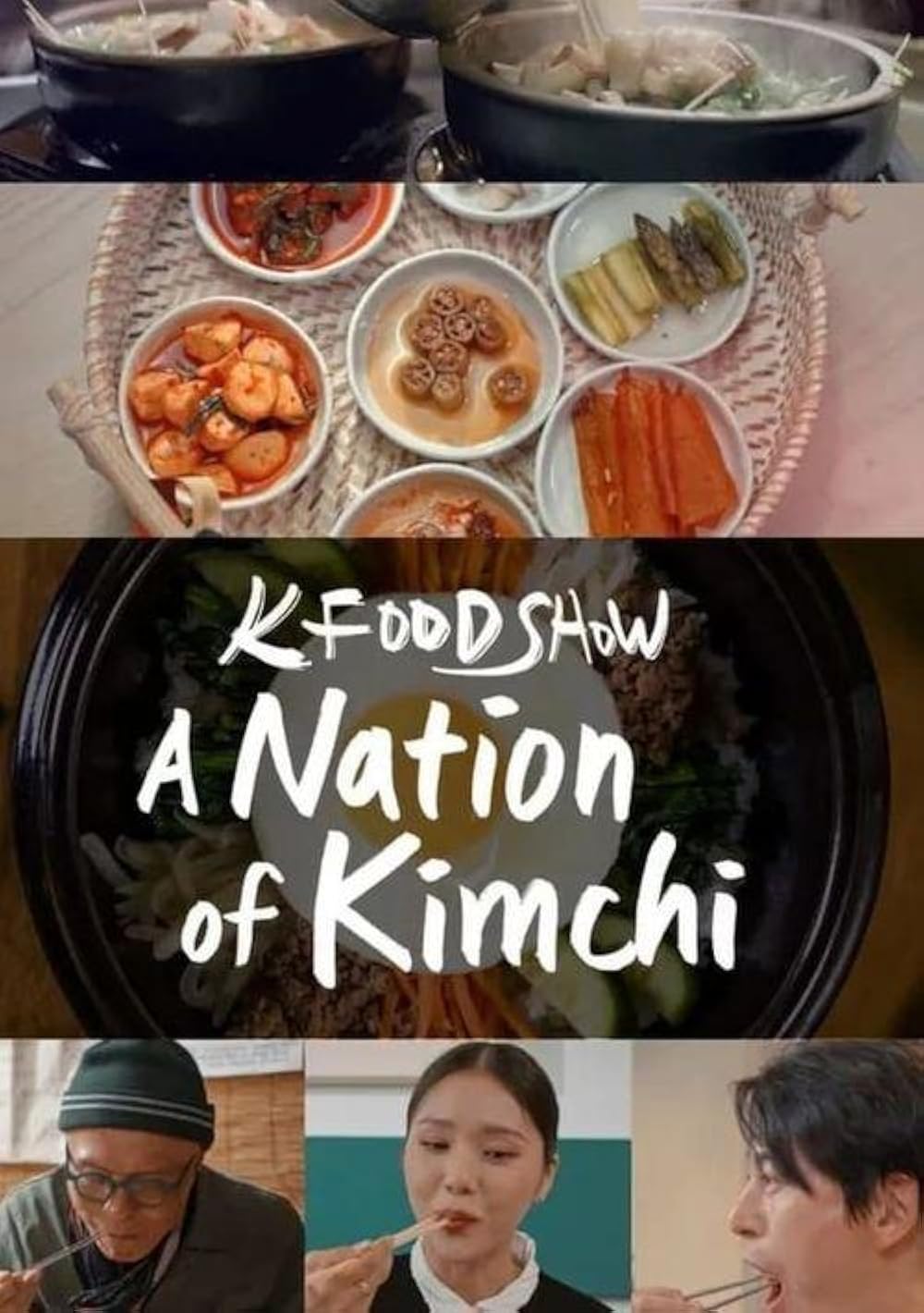 K Food Show: A Nation of Kimchi