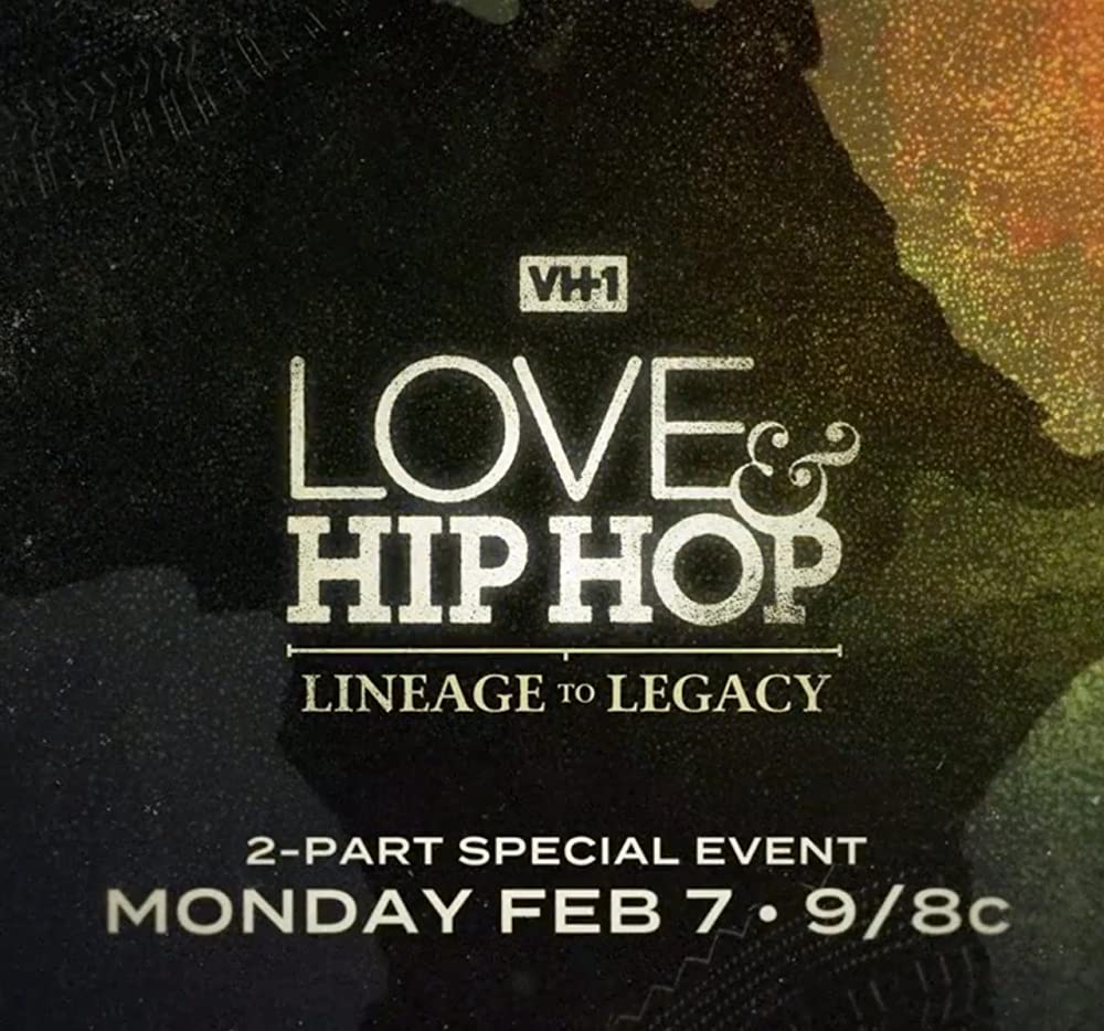 Love & Hip Hop Lineage to Legacy, Pt. 1