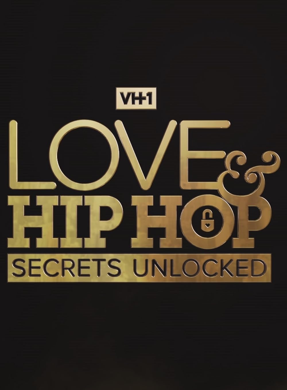 love hip hop secrets unlocked
