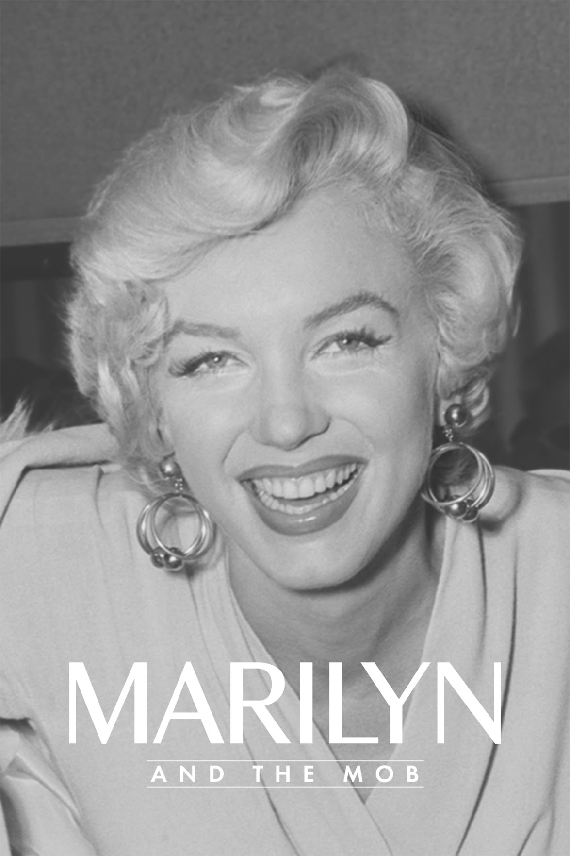 Marilyn and the Mob