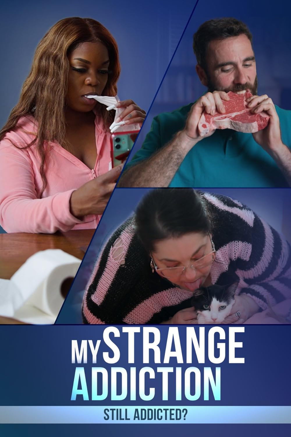 My Strange Addiction: Still Addicted?