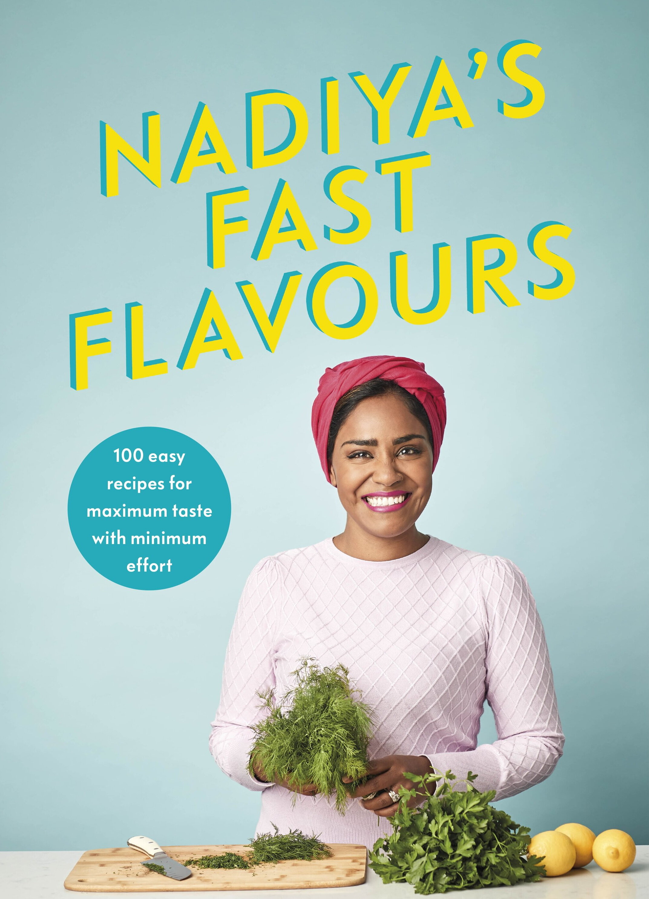 Nadiya's Fast Flavours