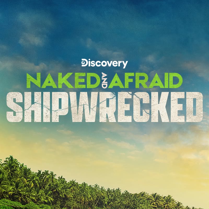 Naked and Afraid: Shipwrecked