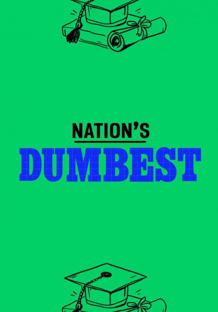Nation's Dumbest