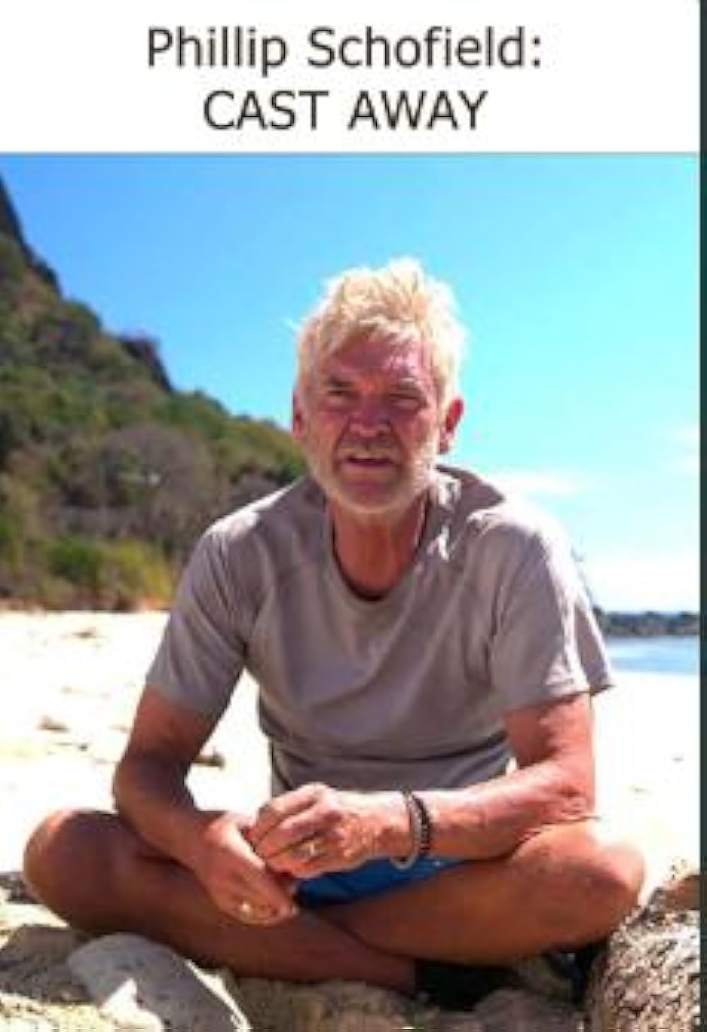 Phillip Schofield: Cast Away