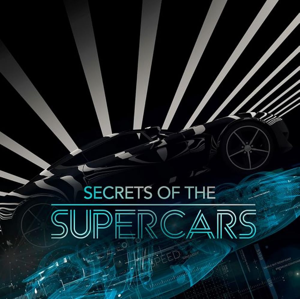 Secrets of the Supercars