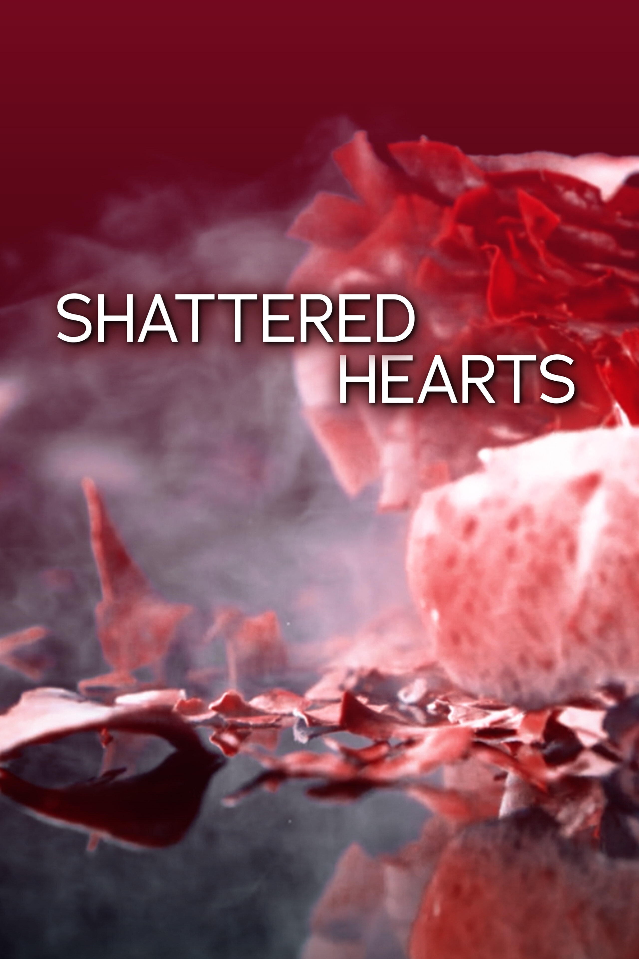 Shattered Hearts