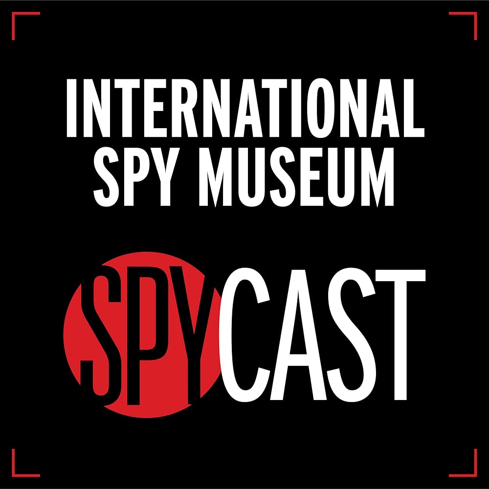 SpyCast The Secret History of WWII: An Interview with Sir Max Hastings