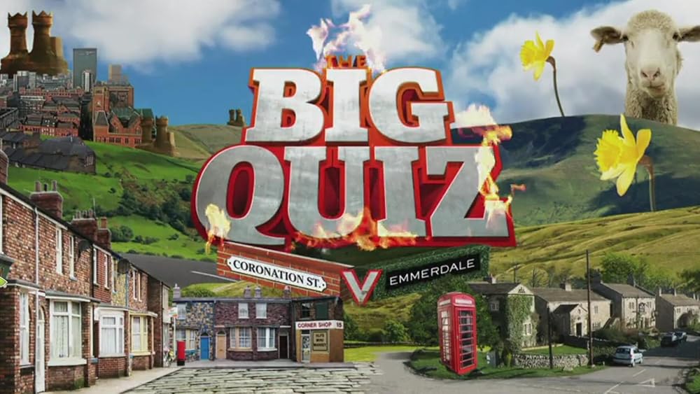 The Big Quiz: Coronation Street v Emmerdale