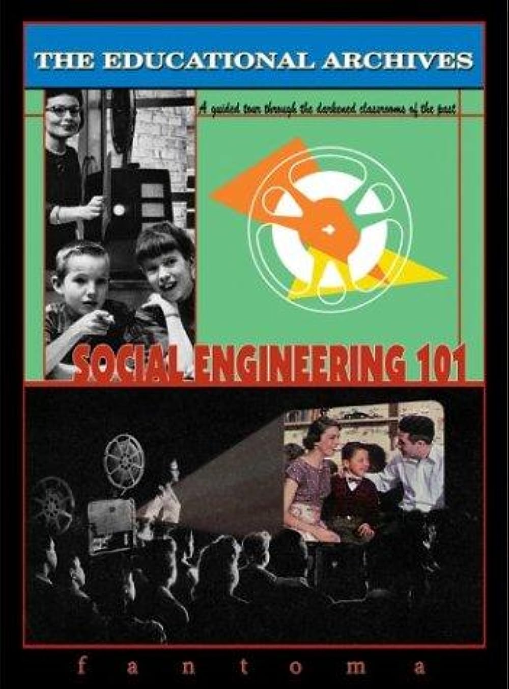 The Educational Archives: Social Engineering 101