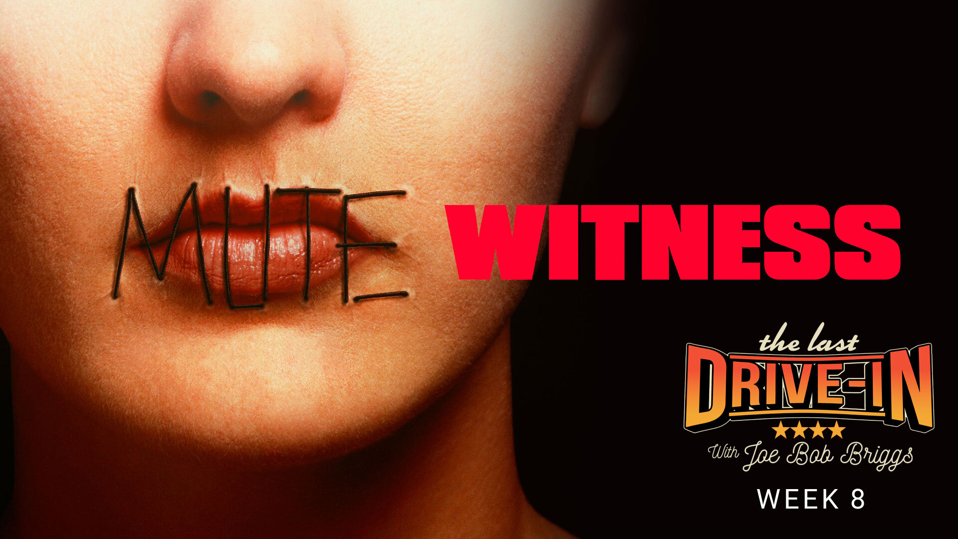 The Last Drive-In with Joe Bob Briggs S33E15 Mute Witness